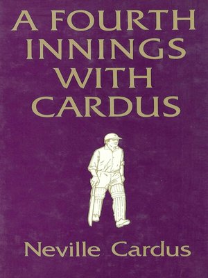 cover image of A Fourth Innings with Cardus